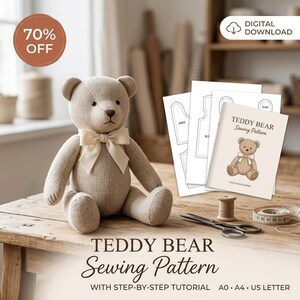 May include: A beige fabric teddy bear with a cream ribbon bow around its neck, accompanied by printed sewing pattern sheets and an instruction booklet labeled Teddy Bear Sewing Pattern. Includes text 70% OFF and DIGITAL DOWNLOAD.