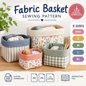 May include: A digital sewing pattern for fabric baskets featuring text that reads Fabric Basket Sewing Pattern and 5 Sizes. The image displays four rectangular fabric baskets in various patterns including floral, striped, and checkered designs.