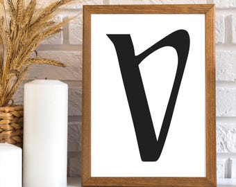 Typography Wall Art | Digital Download | 5x7 | Monogram Initial Letter V Ariosto font | Housewarming gift | Nursery Art | Sewing Template