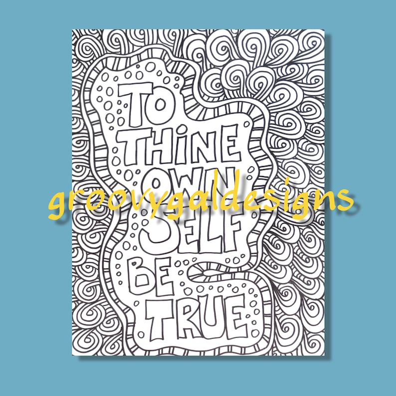 Coloring Pages for Adults Inspirational Shakespeare To Thine Own Self Be True Instant Download image 2