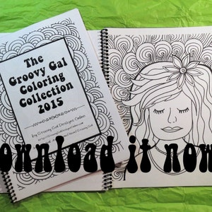 The Groovy Gal Coloring Collection 2015 Set One 20 page Instant Download Zentangle Style Coloring Book image 1