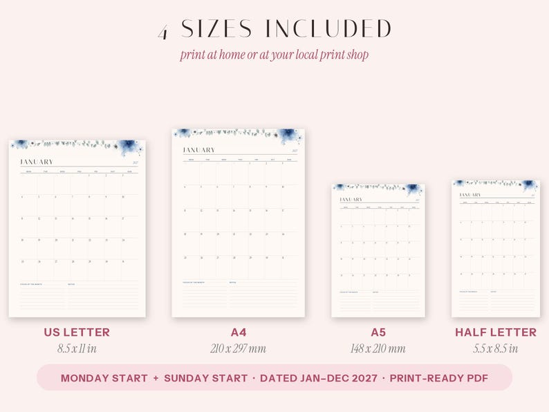 May include: Four printable calendar templates for January 2027 with blue watercolor floral accents. Sizes include US Letter 8.5 x 11 in, A4 210 x 297 mm, A5 148 x 210 mm, and Half Letter 5.5 x 8.5 in. Features Monday and Sunday start options.