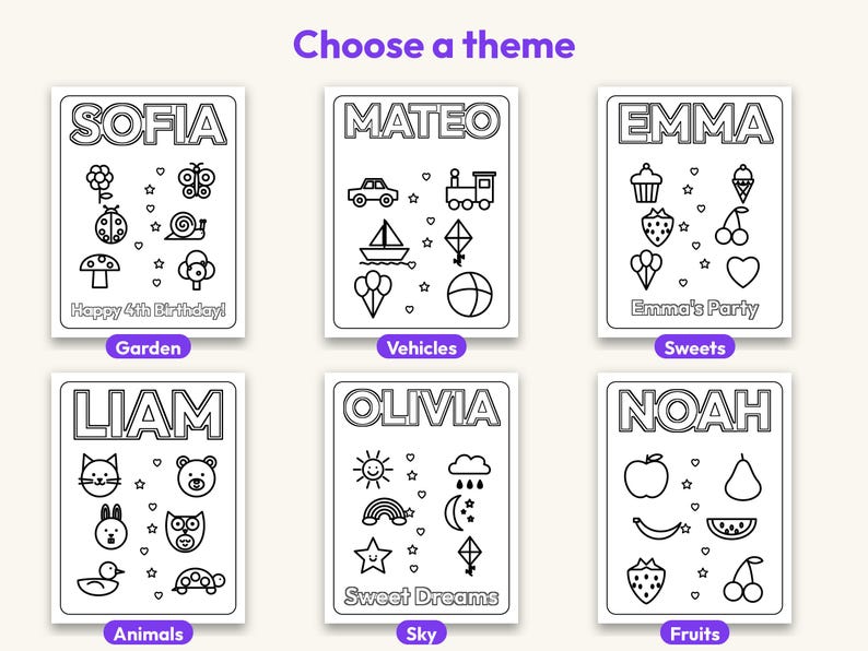 May include: Six rectangular colouring pages with black outlines on white backgrounds. Each page features a name at the top, various icons, and small hearts and stars. Themes include Garden, Vehicles, Sweets, Animals, Sky, and Fruits. Text includes names like Sofia, Mateo, Emma, Liam, Olivia, Noah, and phrases like Happy 4th Birthday, Emma's Party, and Sweet Dreams.