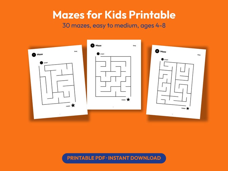May include: A printable activity set featuring 30 mazes for kids aged 4-8, displayed as three white pages with black line maze puzzles, each labeled with a start point and a finish star. The text reads Mazes for Kids Printable, 30 mazes, easy to medium, ages 4-8, and PRINTABLE PDF INSTANT DOWNLOAD.