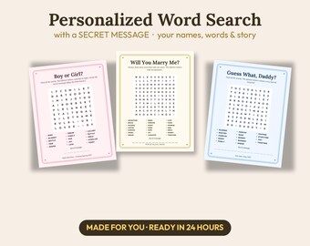 May include: Three personalised word search game sheets with black text on white backgrounds, framed in pink, cream, and light blue. The sheets feature titles like Boy or Girl?, Will You Marry Me?, and Guess What, Daddy? with word lists below.
