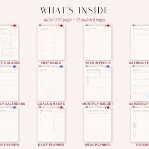 May include: A digital planner layout featuring twelve pages with floral headers. Text includes WHAT'S INSIDE, dated 2027 pages + 22 undated pages, YEAR AT A GLANCE, 2027 GOALS, YEAR IN PIXELS, SAVINGS TRACKER, 12 MONTHLY CALENDARS, GOALS & HABITS, MONTHLY BUDGET, 53 WEEKLY PAGES, MONTHLY REVIEW, DAILY PLANNER, MEAL PLANNER, and CLEANING.