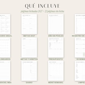 May include: A digital planner layout featuring twelve white pages with black text. The header reads QU&Eacute; INCLUYE, p&aacute;ginas fechadas 2027 + 22 p&aacute;ginas sin fecha. The grid displays various templates including annual calendars, goal trackers, budget sheets, and weekly logs.