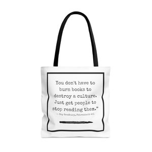 Fahrenheit 451 quote Tote Bag
