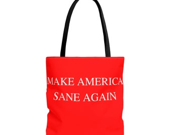 Red MAGA Make America SANE Again Tote Bag