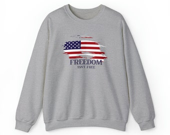 FREEDOM ISN'T FREE Unisex Heavy Blend™ Crewneck Sweatshirt