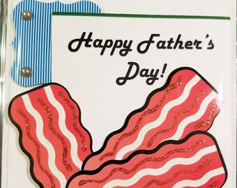 Happy Father’s Day Bacon Handmade Greeting Card * Bacon Lover