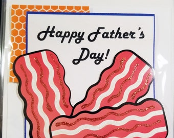 Happy Father’s Day Bacon Handmade Greeting Card * Bacon Lover