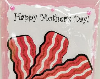 Mother’s Day Bacon Handmade Greeting Card * I love you more than bacon Card