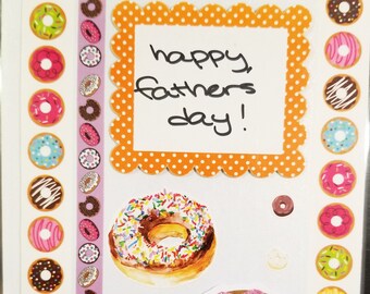 Happy Father’s Day Donut Handmade Greeting Card * Donut Lover