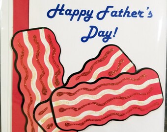 Happy Father’s Day Bacon Handmade Greeting Card * Bacon Lover