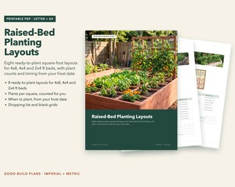 May include: A digital document titled Raised-Bed Planting Layouts featuring eight ready-to-plant square-foot layouts for 4x8, 4x4, and 2x4 ft beds. The cover shows a wooden raised garden bed with various plants and a trellis, with additional pages visible.