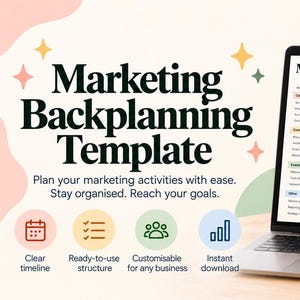 May include: A digital marketing backplanning template displayed on a laptop screen. The text reads Marketing Backplanning Template, Plan your marketing activities with ease. Stay organised. Reach your goals. Includes icons for timeline, structure, and business.