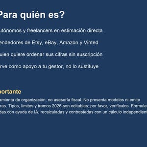 May include: A dark blue informational graphic with white text titled Para qui&eacute;n es. It lists target users including freelancers, Etsy, eBay, Amazon, and Vinted sellers. It includes an important note stating this is an organisational tool, not tax advice.
