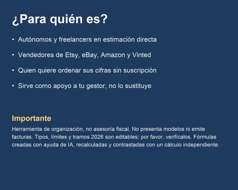 May include: A dark blue informational graphic with white text titled Para qui&eacute;n es. It lists target users including freelancers, Etsy, eBay, Amazon, and Vinted sellers. It includes an important note stating this is an organisational tool, not tax advice.