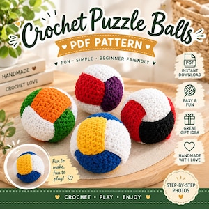 May include: Four crochet puzzle balls in various color combinations including white, red, purple, orange, green, yellow, blue, and black. The text reads Crochet Puzzle Balls PDF PATTERN, Fun to make, fun to play, and Step-by-step photos.