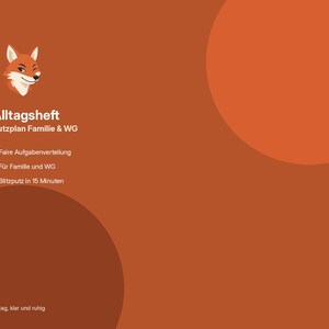 May include: A rust-colored digital planner cover featuring a stylized fox icon at the top left. The text reads Alltagsheft Putzplan Familie & WG, followed by three bullet points: Faire Aufgabenverteilung, F&uuml;r Familie und WG, and Blitzputz in 15 Minuten.