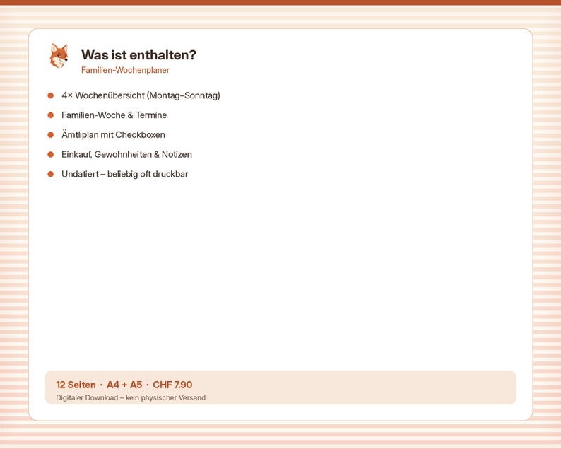 May include: A digital family weekly planner document featuring a fox icon and the text Was ist enthalten? Familien-Wochenplaner. It lists four weekly overviews, family schedules, chore lists with checkboxes, shopping, habits, notes, and undated pages.
