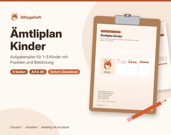 May include: A chore chart for children titled Ämtliplan Kinder, featuring a fox illustration, task checklists, and point tracking systems. The document is displayed on a brown clipboard with an orange pencil, showing layouts for 1-3 children.