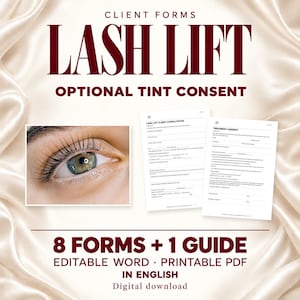 May include: Client forms for lash lift and optional tint consent. Includes 8 forms and 1 guide in English, available as editable Word and printable PDF files. Features a photograph of a green eye with lifted lashes and two sample documents.