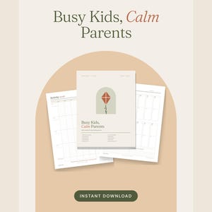 Puede incluir: Un conjunto de páginas de planificador imprimibles con el texto Busy Kids, Calm Parents. La portada muestra un gráfico de una cometa roja dentro de un arco. Dos páginas adicionales muestran diseños de cuadrícula para planificar actividades y horarios.