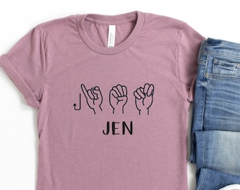 Sign Language Name Shirt, Adult Custom ASL Name Tee,  Custom Signing Shirt, Personalized Name Tee, My Name Is, American Sign Language Shirt