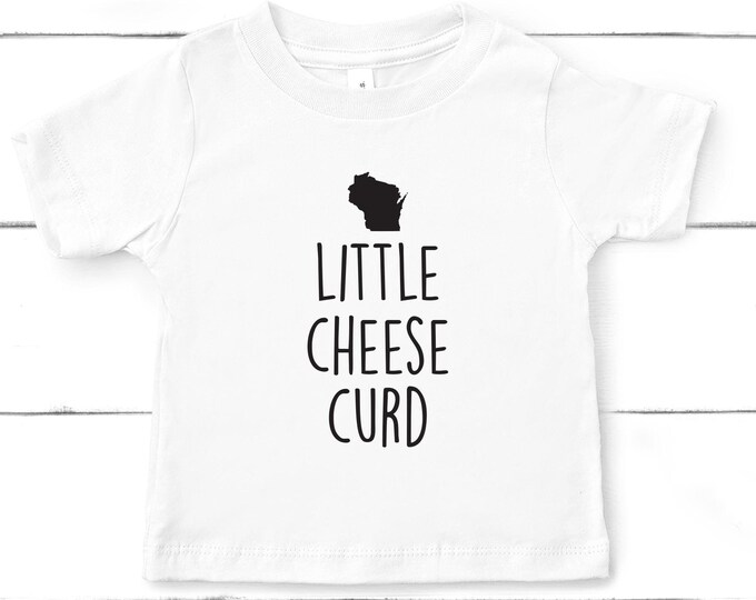 Little Cheese Curd Shirt, Wisconsin Toddler Tee, Wisconsin born, Wisconsinite Gift, Little Cheesehead