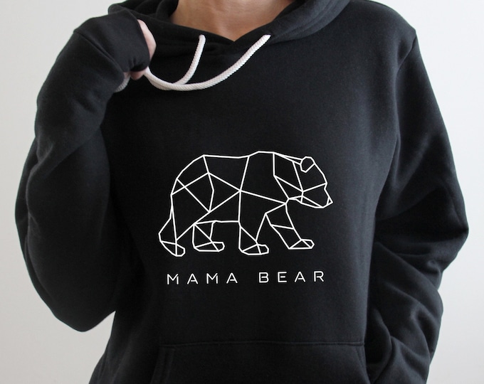 Mama Bear Hoodie, Mama Sweatshirt, Mom Hoodie, Mom Life, Geometric Mama Bear, Mama Sweater