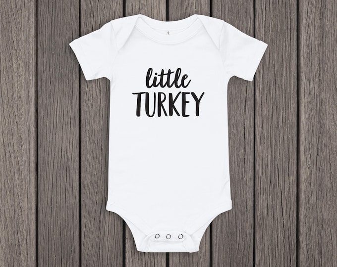 Little Turkey Baby Bodysuit, Thanksgiving One Piece, Baby's First Thanksgiving, Turkey Day outfit