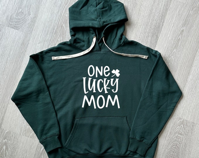 One Lucky Mom Sweatshirt, Mom Gift, Lucky Mom Hoodie, Lucky Mama, St. Patrick's Day Sweatshirt