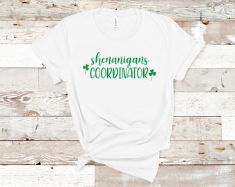 Shenanigans Coordinator Tee, St. Patrick's Day Teacher T-shirt, Shamrock Shirt, St. Paddy's Day Tee