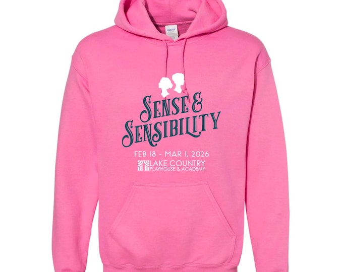 Sense and Sensibility - Lake Country Playhouse Hoodie Sweatshirt