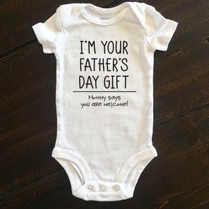 I'm Your Father's Day Gift Baby Bodysuit, Personalized Father's Day bodysuit, Kids shirt for Father's Day, First Father's Day, Best dad image 3