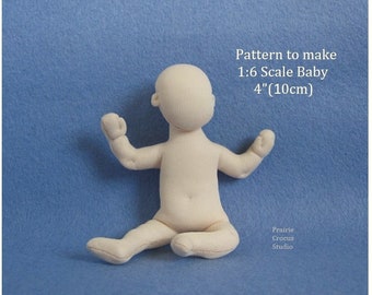 PDF sewing pattern 1:6 scale, 4" baby 10 cm cloth doll, DIY posable infant, soft sculpture, miniature mannequin, English language