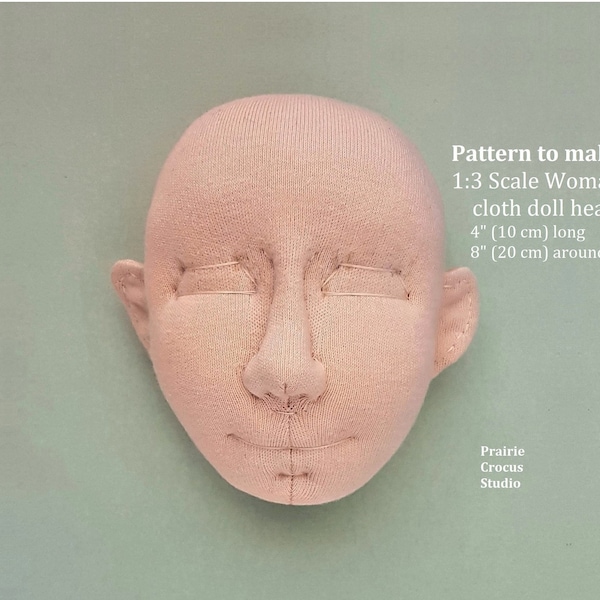 PDF sewing pattern 1:3 scale cloth doll head 4 inch high 10 cm, DIY woman soft sculpture face, elf and human ears, English language