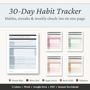 May include: A 30-day habit and accountability tracker printable template featuring sections for habits, streaks, and weekly check-ins. Available in five color schemes: dusty blue, wine red, sage green, rose gold, and tobacco brown.