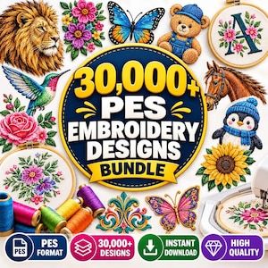 May include: A digital collection of 30,000+ PES embroidery designs featuring a central circular badge with yellow text, surrounded by various embroidered motifs including a lion, flowers, butterflies, a teddy bear, a horse, and a penguin.