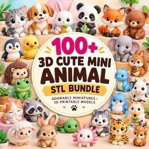 May include: A digital collection of 100+ 3D cute mini animal STL bundle files featuring various cartoon-style animal figurines including a cat, dog, rabbit, panda, fox, bear, penguin, chick, elephant, squirrel, frog, hedgehog, and tiger.