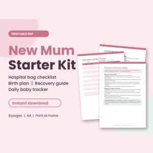 May include: A printable PDF New Mum Starter Kit featuring a hospital bag checklist, birth plan, recovery guide, and daily baby tracker. The document set includes 8 pages in A4 format with pink and dark gray text on a light pink background.