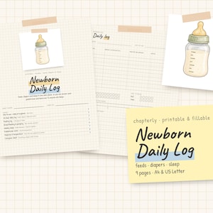 Puede incluir: Un conjunto de planificadores imprimibles Newborn Daily Log con fondo de cuadrícula, una ilustración de biberón y texto que incluye Newborn Daily Log, feeds, diapers, sleep, 9 pages y A4 & US Letter. El documento incluye secciones de seguimiento.