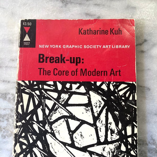 rare vintage art book paperback break-up: the core of modern art, new york graphic society art library by katharine kuh