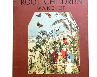 vintage hardcover 1941 children’s book when the root children wake up lithographed in United States