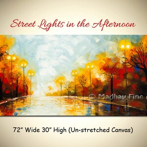 May include: A painting of a street scene with streetlights and trees in the background. The sky is a light blue with white clouds. The street is wet and reflecting the light from the streetlights. The painting is 72 inches wide and 30 inches high.