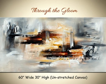 May include: Abstract painting on canvas with shades of gray, white, brown, and black. The painting is titled "Through the Gloom" and is 60 inches wide and 30 inches high.
