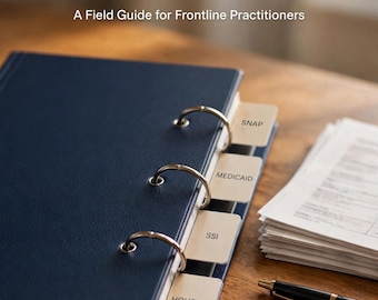 SNAP Medicaid SSI SSDI Guide for Case Managers | Benefits Application Binder, Housing Assistance & Tracker Templates (Printable)