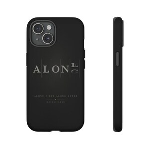 Alone Along - Tough Handyhuelle iPhone Samsung - Double Read Motivation